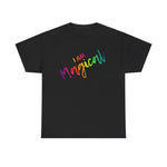 I AM Magical - Unisex Heavy Cotton Tee - Front Print