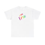 I AM Free - Unisex Heavy Cotton Tee - Front Print