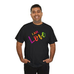 I AM Love - Unisex Heavy Cotton Tee - Front Print