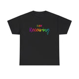 I AM Receiving - Unisex Heavy Cotton Tee - Front Print