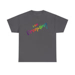 I AM Dreaming - Unisex Heavy Cotton Tee - Front Print