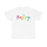 I AM Happy - Unisex Heavy Cotton Tee - Front Print