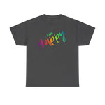 I AM Happy - Unisex Heavy Cotton Tee - Front Print