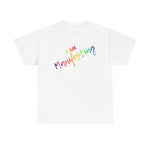 I AM Manifesting - Unisex Heavy Cotton Tee - Front Print