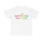 Happiness Matters Unisex Heavy Cotton Tee