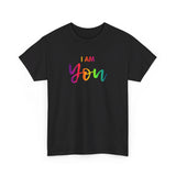 I AM You - Unisex Heavy Cotton Tee - Front Print