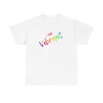 I AM Vibrant - Unisex Heavy Cotton Tee - Front Print