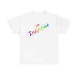 I AM Inclusive - Unisex Heavy Cotton Tee - Front Print