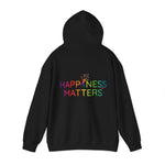 Happiness Matters  Unisex Heavy Blend™ Hooded Sweatshirt - print front AND back -