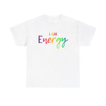 I AM Energy - Unisex Heavy Cotton Tee - Front Print