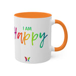 I AM Happy - Colorful Mugs, 11oz