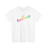 I AM Awesome - Unisex Heavy Cotton Tee - Front Print