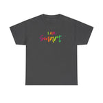 I AM Smart - Unisex Heavy Cotton Tee - Front Print