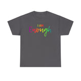 I AM Enough - Unisex Heavy Cotton Tee - Front Print