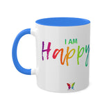 I AM Happy - Colorful Mugs, 11oz