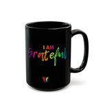 I AM Grateful - Black Mug (11oz, 15oz)