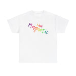 I AM Magnetic - Unisex Heavy Cotton Tee - Front Print