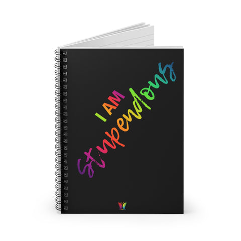 I AM Stupendous - Spiral Notebook Ruled Line