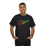 I AM Thinking - Unisex Heavy Cotton Tee - Front Print