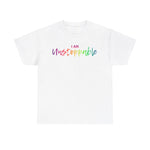 I AM Unstoppable - Unisex Heavy Cotton Tee - Front Print