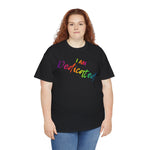 I AM Dedicated - Unisex Heavy Cotton Tee - Front Print