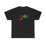 I AM Worthy - Unisex Heavy Cotton Tee - Front Print