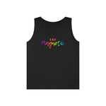 I AM Magnetic - Unisex Heavy Cotton Tank Top Front Print