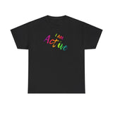 I AM Active - Unisex Heavy Cotton Tee - Front Print