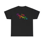 I AM Magnetic - Unisex Heavy Cotton Tee - Front Print