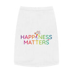 Happiness Matters Pet Tank Top