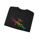 I AM Manifesting - Unisex Heavy Blend™ Crewneck Sweatshirt