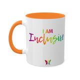 I AM Inclusive - Colorful Mugs, 11oz