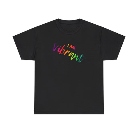 I AM Vibrant - Unisex Heavy Cotton Tee - Front Print