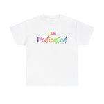 I AM Dedicated - Unisex Heavy Cotton Tee - Front Print