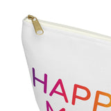 Happiness Matters Accessory Pouch w T-bottom