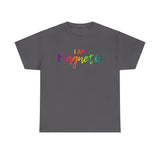 I AM Magnetic - Unisex Heavy Cotton Tee - Front Print