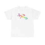 I AM Joyous - Unisex Heavy Cotton Tee - Front Print