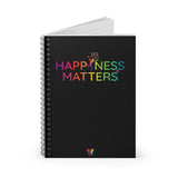 Happiness Matters Spiral Notebook - Ruled Line