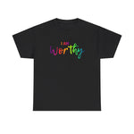 I AM Worthy - Unisex Heavy Cotton Tee - Front Print