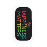 Happiness Matters Phone Click-On Grip