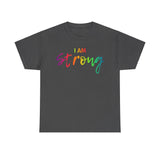 I AM Strong - Unisex Heavy Cotton Tee - Front Print