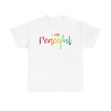 I AM Peaceful - Unisex Heavy Cotton Tee - Front Print