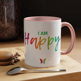 I AM Happy - Accent Coffee Mug (11, 15oz)