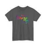 I AM Worthy - Unisex Heavy Cotton Tee - Front Print