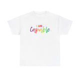 I AM Capable - Unisex Heavy Cotton Tee - Front Print