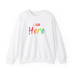 I AM Here - Unisex Heavy Blend™ Crewneck Sweatshirt