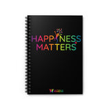 Happiness Matters Spiral Notebook - Ruled Line