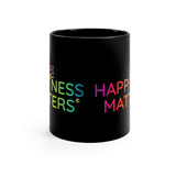 Happiness Matters Mug 11oz