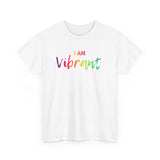 I AM Vibrant - Unisex Heavy Cotton Tee - Front Print