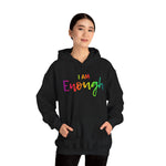 I Am Enough - Unisex Heavy Blend™ Hooded Sweatshirt